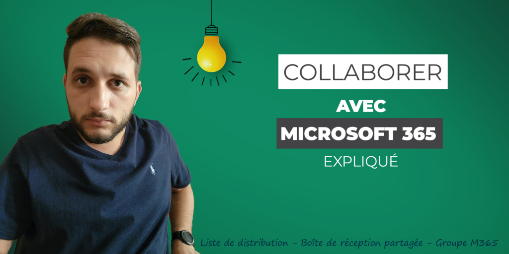 collaborer avec microsoft 365 expliqué